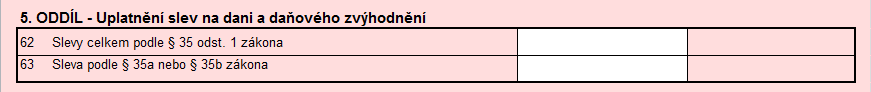 5. ODDÍL - Uplatnění slev na dani a daňového zvýhodnění 5. ODDÍL - Uplatnění slev na dani a daňového zvýhodnění