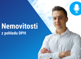 Podcast: Nemovitosti z pohledu DPH