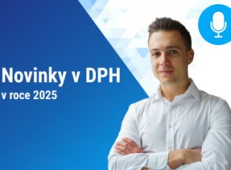 Podcast: Novinky v DPH v roce 2025